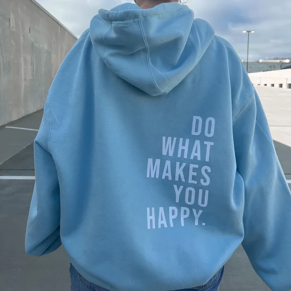 Lola™ - Sweat à capuche "Fais Ce Qui Te Rend Heureux"