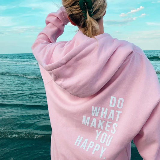 Lola™ - Sweat à capuche "Fais Ce Qui Te Rend Heureux"